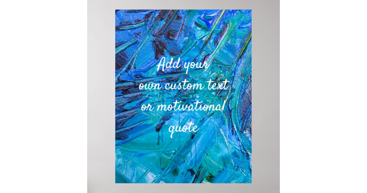 Create Your Own Custom Quote Poster Painted Canvas Zazzle