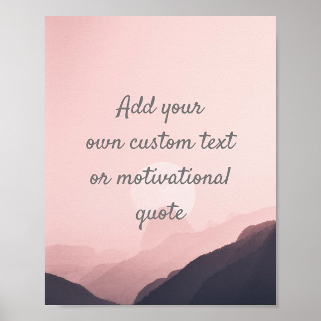 Create Your Own Custom Quote Poster - Pink Sunrise (Front)