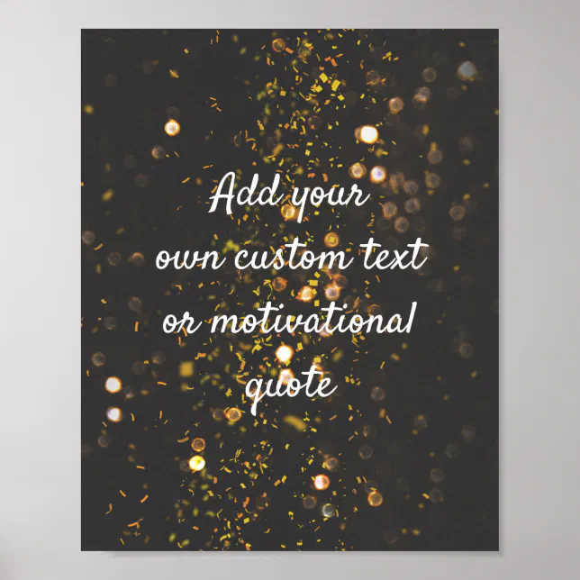 Create Your Own Custom Quote Poster - Sparkles | Zazzle