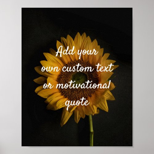 Create Your Own Custom Quote Poster _ Sunflower