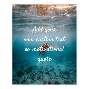 Create Your Own Custom Quote Poster - Turtle