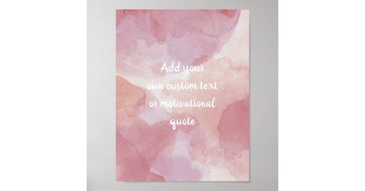 Create Your Own Custom Quote Poster - Watercolor | Zazzle