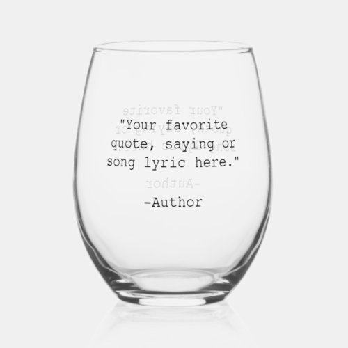 Create Your Own Custom Quote Stemless Wine Glass