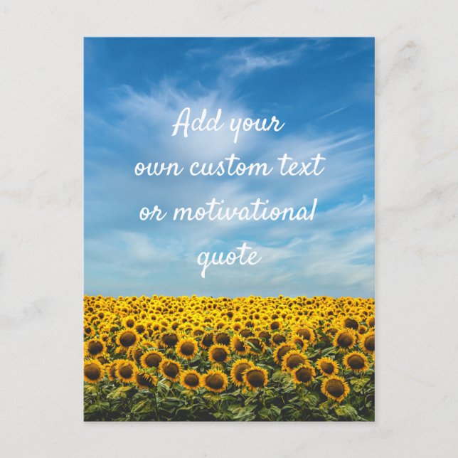 Create Your Own Custom Quote - Sunflowers Postcard (Front)