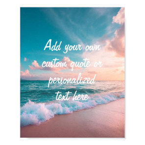 Create Your Own Custom Quote Sunset Ocean Poster