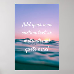 Create Your Own Custom Quote - Sunset Sea Poster