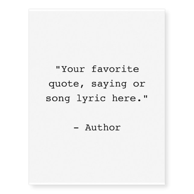 Create Your Own Custom Quote Temporary Tattoos (Front)