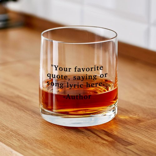 Create Your Own Custom Quote Whiskey Glass