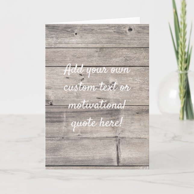 Create Your Own Custom Quote - Wood Card (Front)