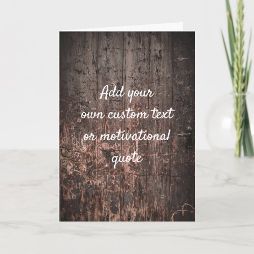 Create Your Own Custom Quote _ Wooden Boards Card