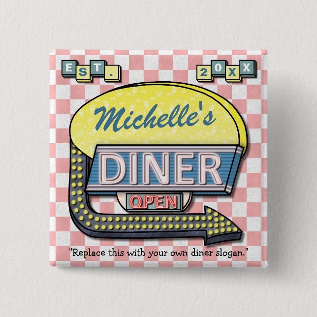 Create Your Own Custom Retro 50's Diner Sign Pinback Button (Front)