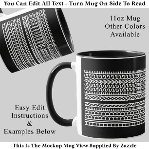Create Your Own Custom Short Hidden Message 099WB Coffee Mug