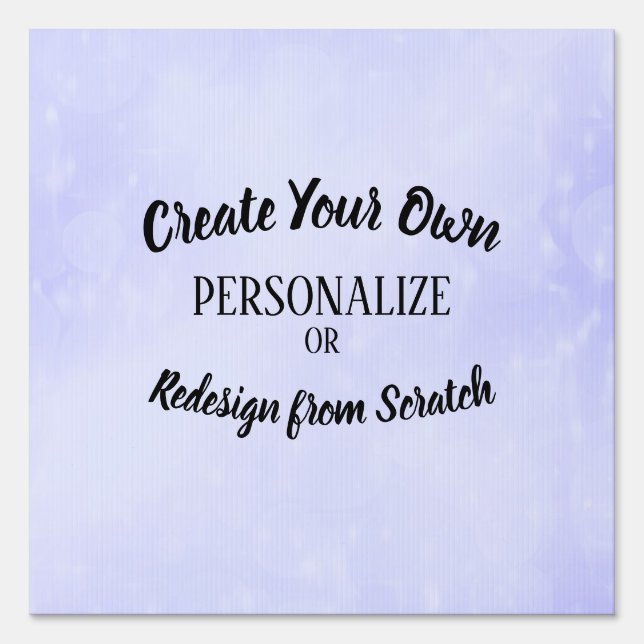 Create Your Own Custom Sign (Front)