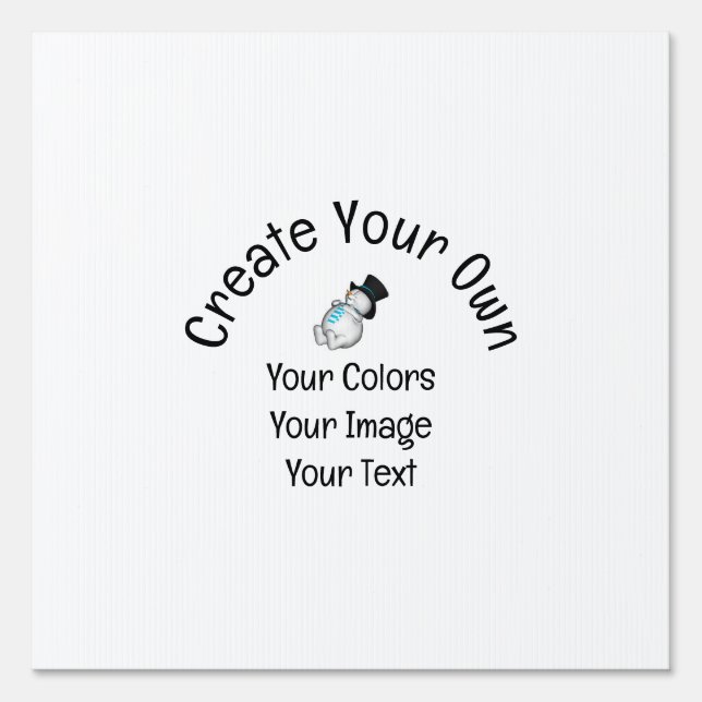 Create Your Own Custom Sign (Front)