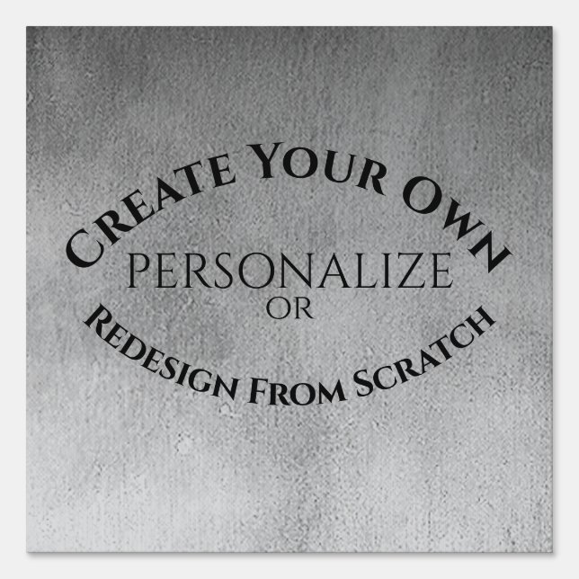 Create Your Own Custom Sign (Front)