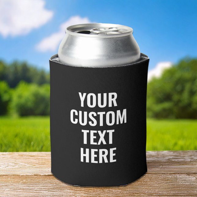 Create Your Own Custom Text Can Cooler (Creator Uploaded)