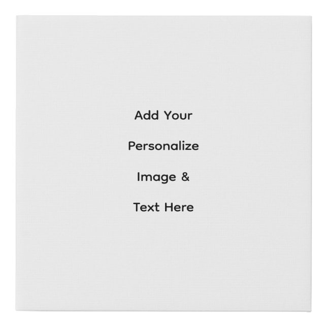 create your own custom text personalize faux canvas print (Front)