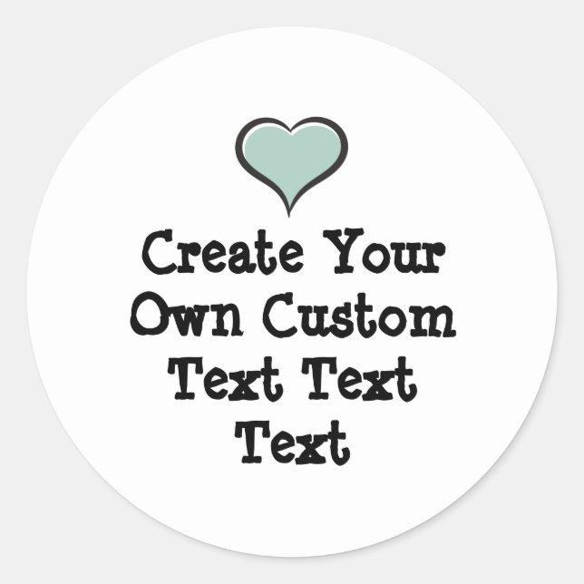 Create your own custom text white Bkgd Ver Classic Round Sticker (Front)