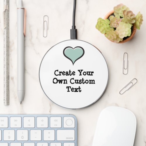 Create your own custom text wireless charger 