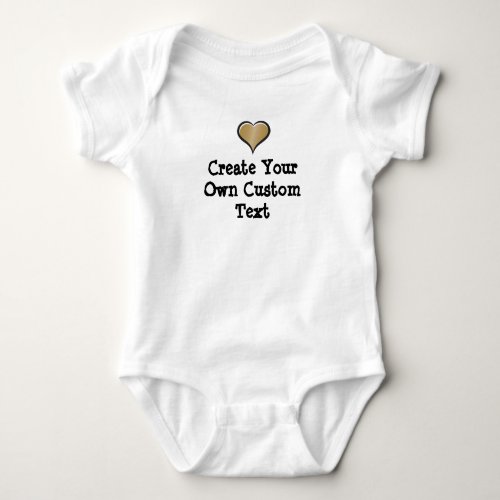 Create your own custom text with Gold Heart Baby Bodysuit