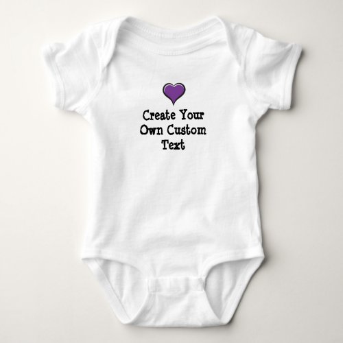 Create your own custom text with Purple Heart Baby Bodysuit