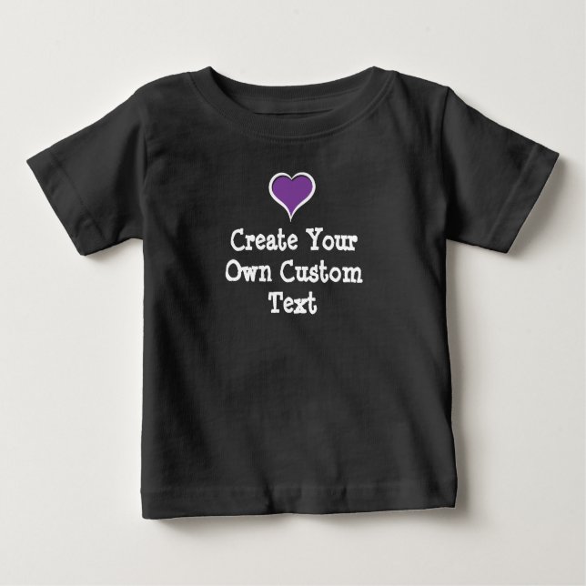 Create your own custom text with Purple Heart Baby T-Shirt (Front)
