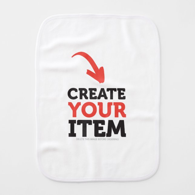 CREATE-YOUR-OWN Custom upload your design 1 side Baby Burp Cloth (Front)