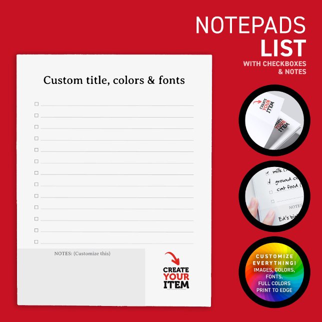 CREATE-YOUR-OWN Custom upload your design list Notepad (Create your own to-do or grocery list. Edit texts, images, colors, fonts, and upload your own images)