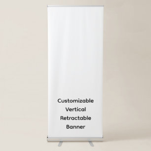 Create your own Custom Vertical Retractable Banner