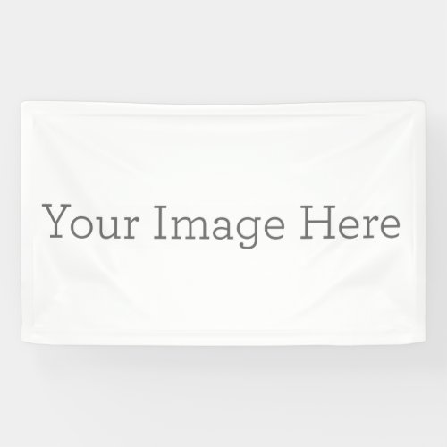 Create Your Own Custom Vinyl Banner 3 x 5 Banner