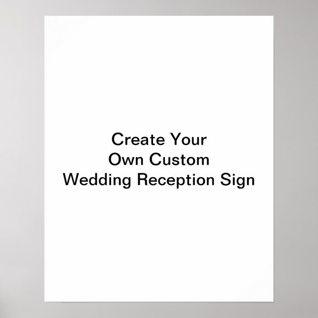 Create Your Own Custom Wedding Reception Sign (Front)