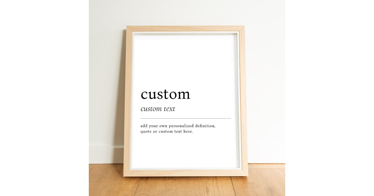 Create Your Own Custom Word Dictionary Definition Poster | Zazzle