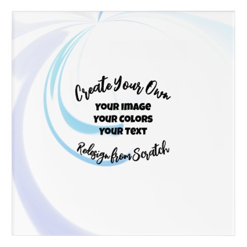 Create Your Own Customized Acrylic Print