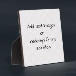 Create Your Own Customized Plaque<br><div class="desc">Create your own fully customized merch from scratch by replacing the background image currently displayed on this product with an image of your own! Add your own text if desired and choose your favorite colors and styles.</div>