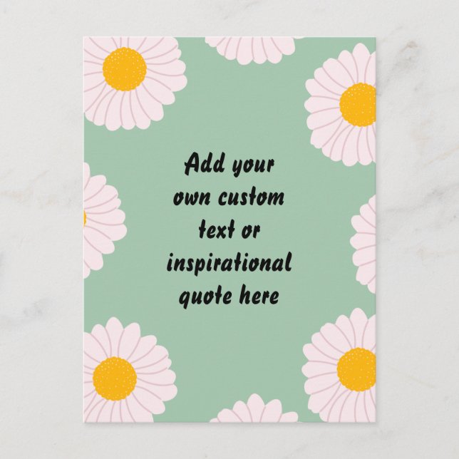 Create Your Own Cute Flowers Motivational Quote Postcard (Front)