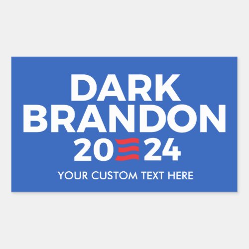 Create Your Own Dark Brandon 2024 Rectangular Sticker