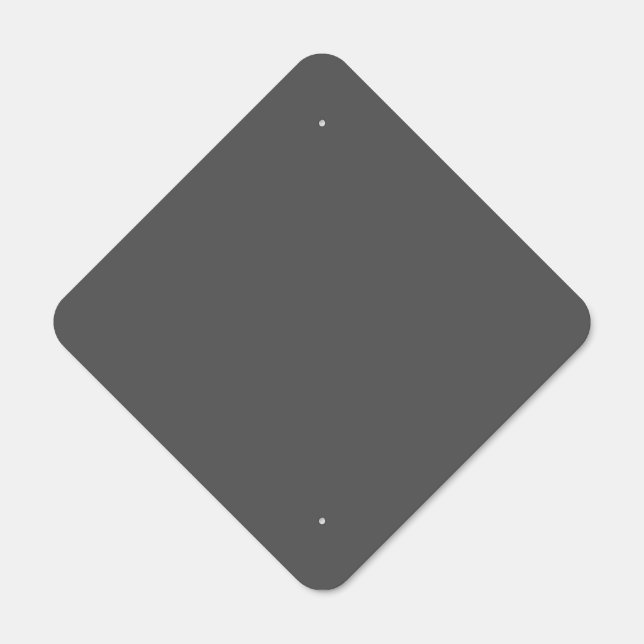 Create Your Own dark gray Custom Design Metal Sign (Front)
