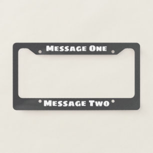 Create Your Own Dark Grey License Plate Frame