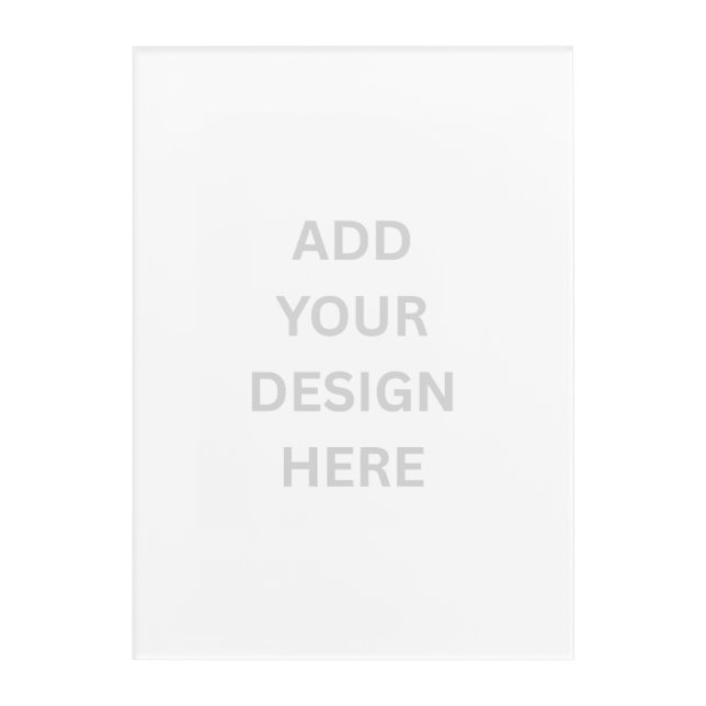Create Your Own Design Acrylic Print (Front)