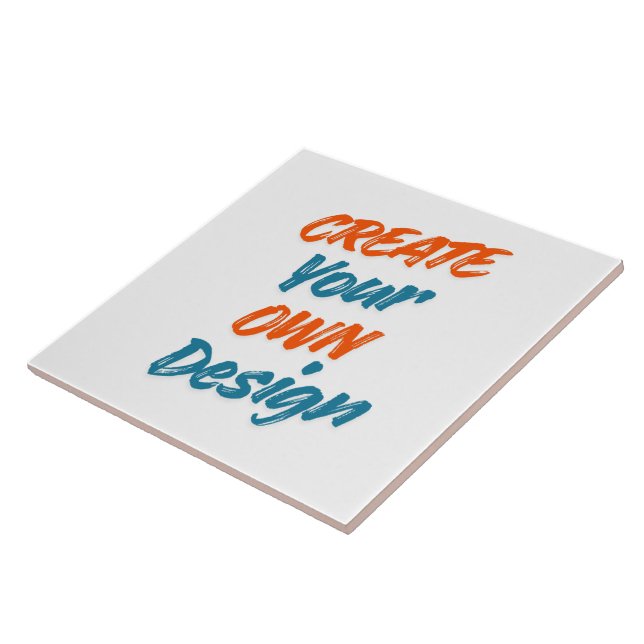 Create Your Own Design  Ceramic Tile (Side)