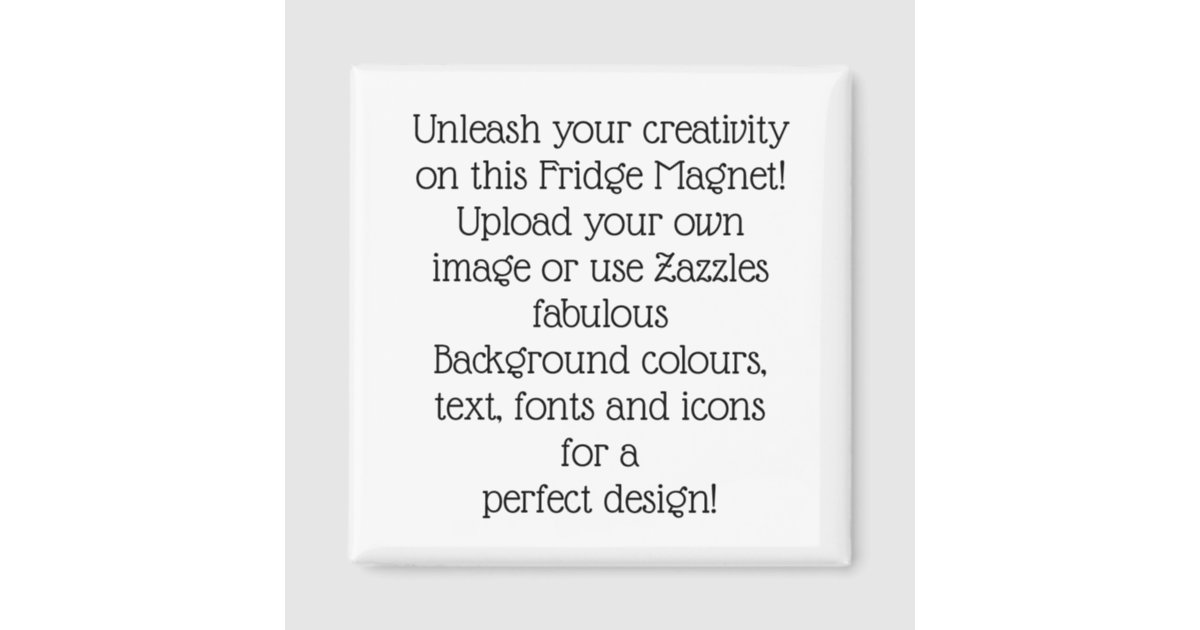 Create Your Own Design Fridge Magnet | Zazzle