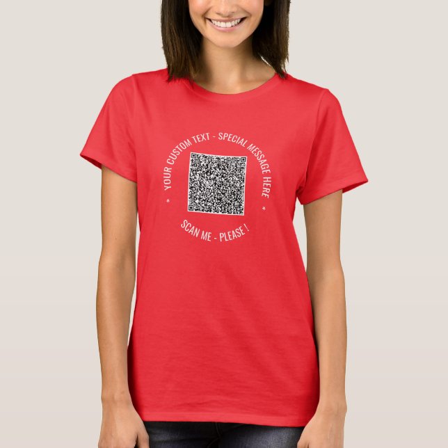 Create Your Own Design Funny QR Code T-Shirt Gift (Front)