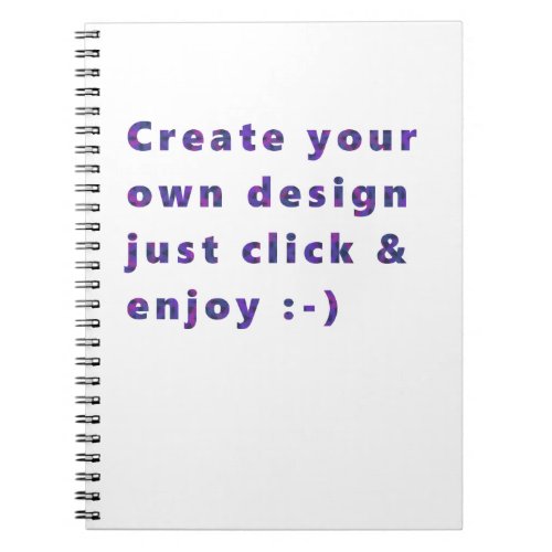 Create Your Own Design  _ Notebook