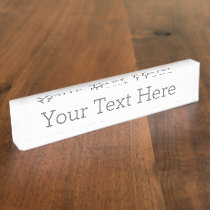 Create Your Own Desk Nameplate Create Your Own Desk Nameplate