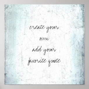 create your own distressed textured grunge poster