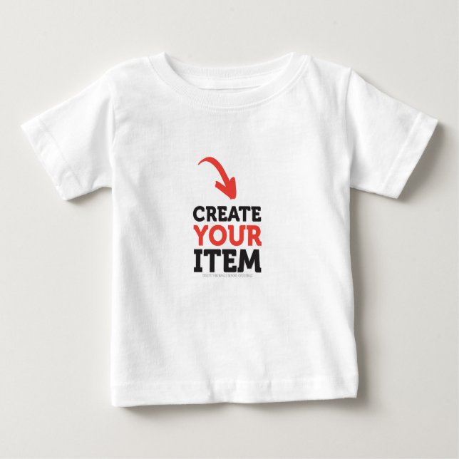 CREATE-YOUR-OWN DIY Custom upload your design Baby T-Shirt (Front)