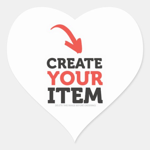 CREATE_YOUR_OWN DIY Custom upload your design Heart Sticker