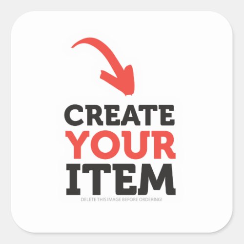 CREATE_YOUR_OWN DIY Custom upload your design Square Sticker