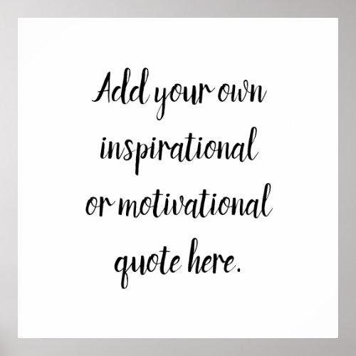 Create Your Own DIY Modern Inspiratnl Quote Square Poster