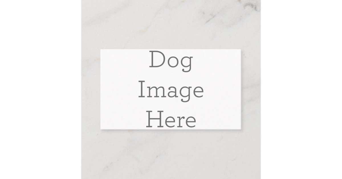 Create Your Own Dog Business Card Zazzle
